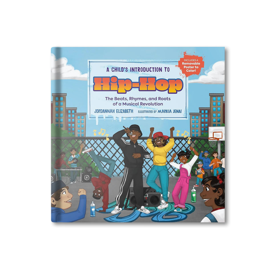 A Child's Introduction To Hip Hop by Jordannah Elizabeth (Hardcover Book)