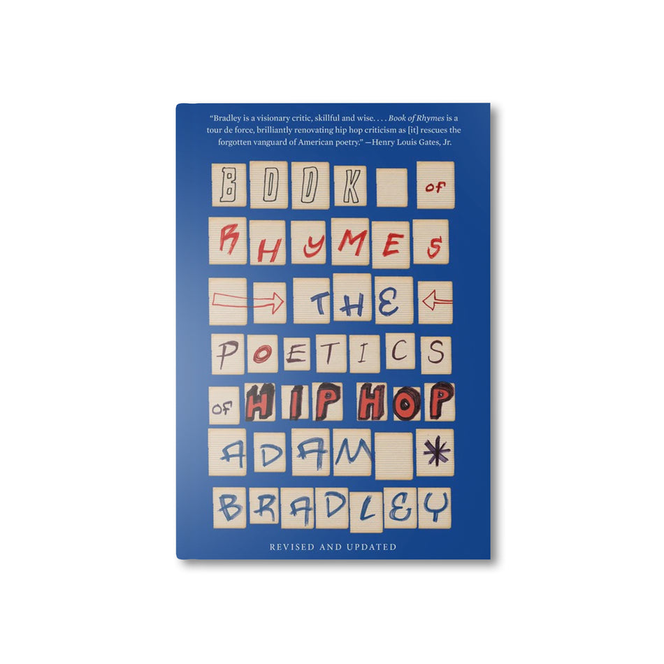 Book of Rhymes: The Poetics of Hip Hop by Adam Bradley (Paperback Book)