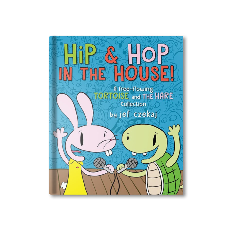 Hip & Hop In The House! By Jef Czekaj (Hardcover Book)